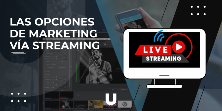 Las opciones de marketing vía streaming