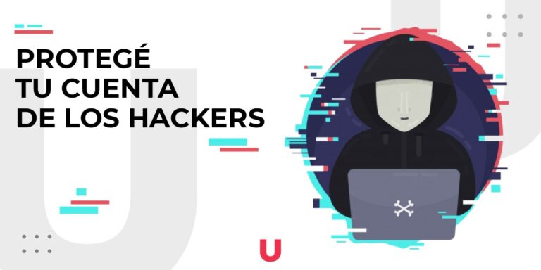 Protegé tus cuentas de los hackers